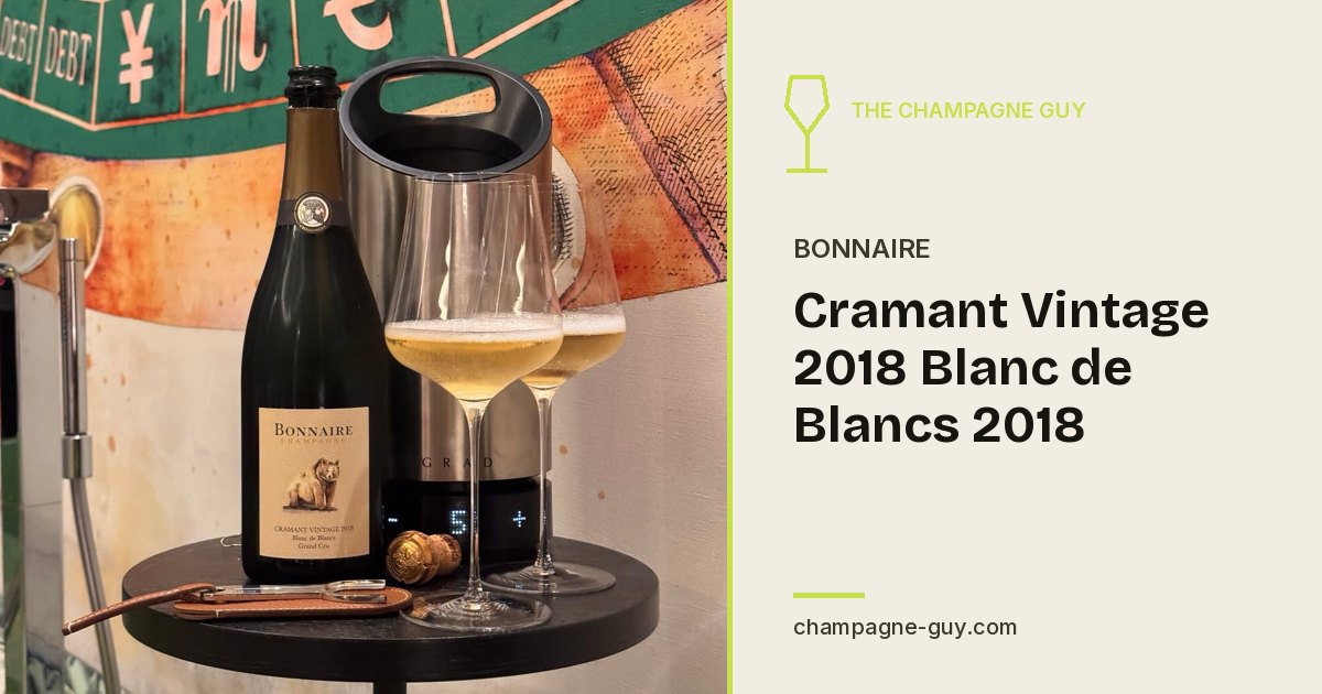 Bonnaire: Cramant Vintage 2018 Blanc de Blancs 2018