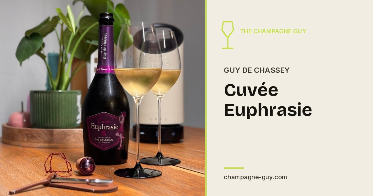 Guy de Chassey: Cuvée Euphrasie