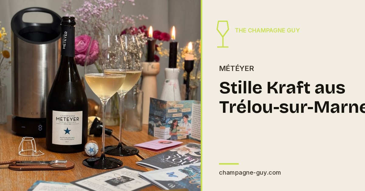 Champagne Météyer: Quiet Strength from Trélou-sur-Marne