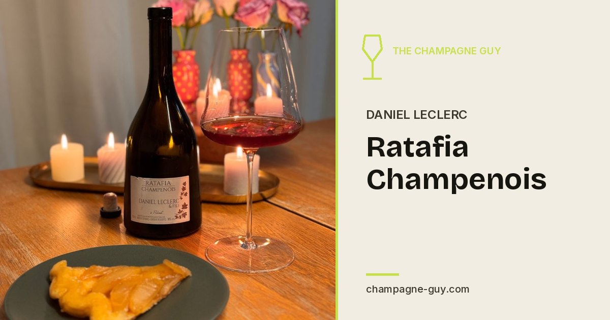 Daniel Leclerc: Ratafia Champenois