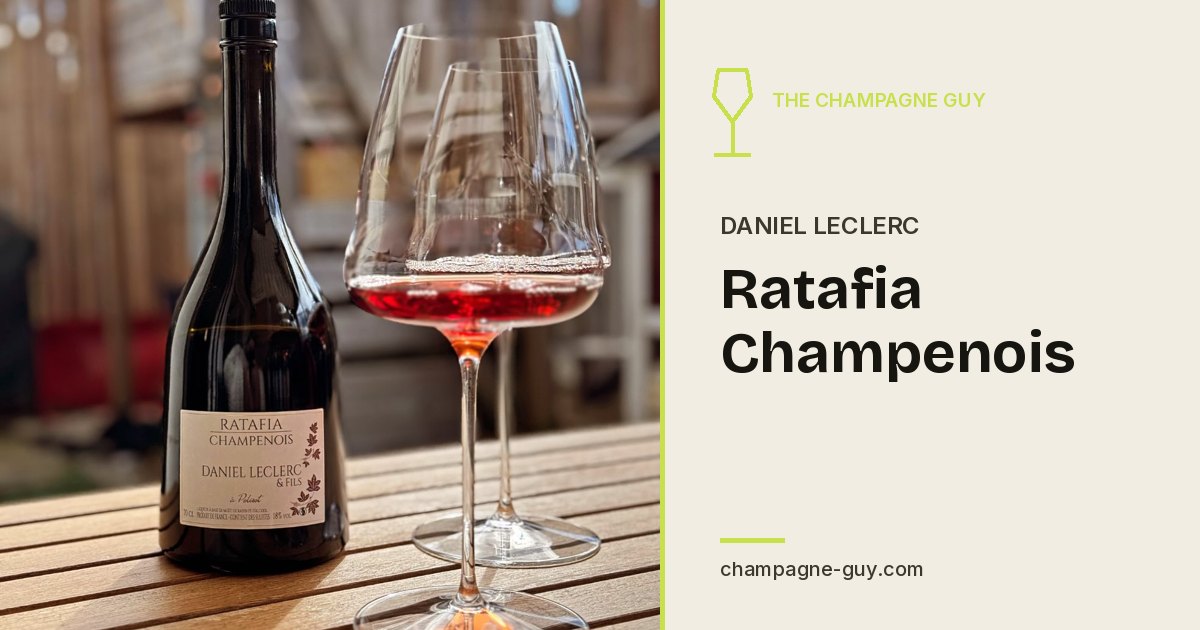 Daniel Leclerc: Ratafia Champenois